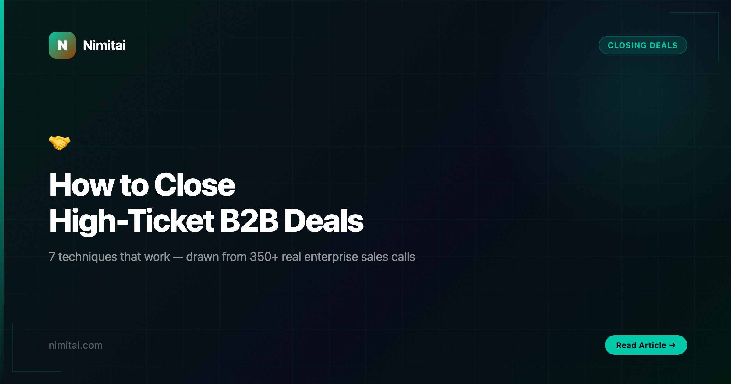 How to Close High-Ticket B2B Deals: 7 Techniques That Work