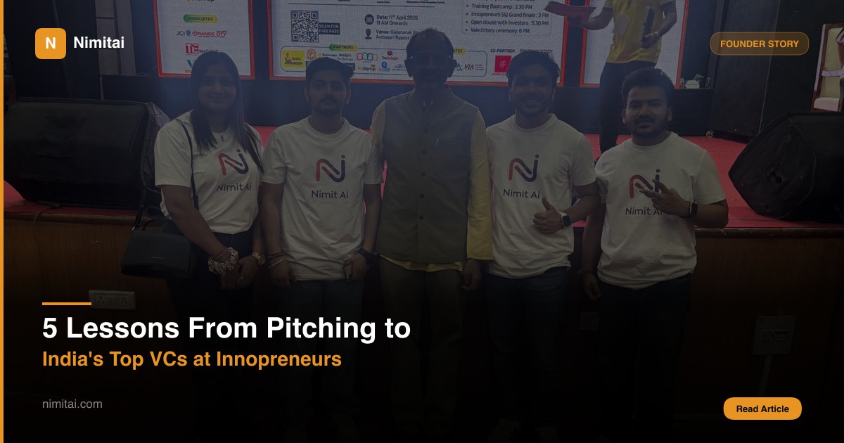Five pitch lessons from Innopreneurs Season 12 by Lemon Ideas, Nagpur: live demo, metrics, pivots, emotional pain, daily research